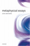 Metaphysical Essays - John Hawthorne