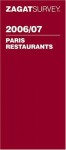 Zagat Survey Paris Restaurants - Zagat Survey, Mary Deschamps