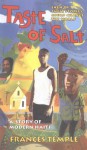 Taste of Salt: A Story of Modern Haiti - Frances Temple