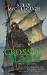 Crossed Blades - Kelly McCullough