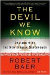 The Devil We Know - Robert Baer