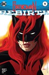 Batwoman: Rebirth (2017) #1 (Batwoman (2017-)) - Marguerite Bennett, James Tynion IV, Jeromy Cox, Steve Epting