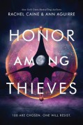 Honor Among Thieves - Ann Aguirre,Rachel Caine