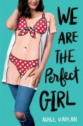 We Are the Perfect Girl - Ariel Kaplan