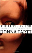 The Little Friend - Donna Tartt