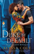 A Duke by Default - Alyssa Cole