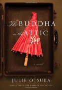 The Buddha in The Attic - Julie Otsuka