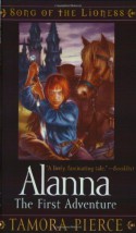 Alanna: The First Adventure - Tamora Pierce