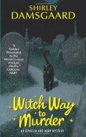 Witch Way to Murder - Shirley Damsgaard