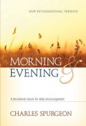 Morning and Evening-NIV Edition - Charles H. Spurgeon