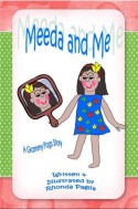 Meeda and Me (Meeda and Me Stories) (Volume 1) - Rhonda L. Paglia, Rhonda L. Paglia