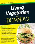 Living Vegetarian For Dummies - Suzanne Havala Hobbs