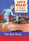 Red Rock/Rocher rouge: French/English Edition - Stephen Rabley