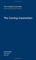 The Coming Insurrection - Comité invisible