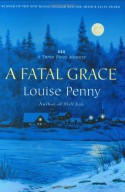 A Fatal Grace - Louise Penny