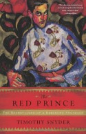 The Red Prince - Timothy Snyder