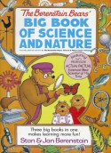 The Berenstain Bears' Big Book of Science and Nature - Stan Berenstain, Jan Berenstain