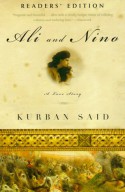 Ali and Nino: A Love Story - Kurban Said