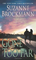 Gone Too Far - Suzanne Brockmann