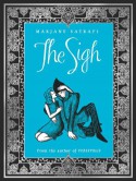 The Sigh - Marjane Satrapi, Edward Gauvin