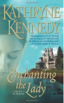 Enchanting the Lady - Kathryne Kennedy