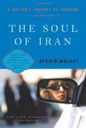 The Soul of Iran: A Nation's Struggle for Freedom - Afshin Molavi