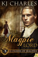 The Magpie Lord - K.J. Charles