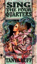 Sing the Four Quarters - Tanya Huff