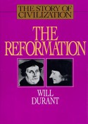 The Reformation - Will Durant