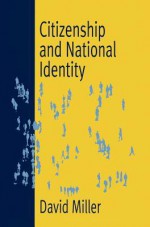 Citizenship and National Identity - David Miller