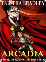 Arcadia - Tabitha Bradley