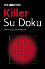The Times Killer Su Doku Book - The Times Mind Games