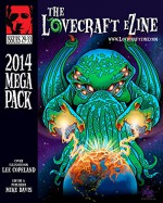 Lovecraft eZine Megapack - 2014 - Issues 29 through 33 - Robert M. Price, Gary Myers, Rick Lai, David Conyers, Joseph S. Pulver, Pete Rawlik, W.H. Pugmire, Ross Lockhart, Mike Davis