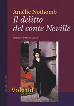 Il delitto del conte Neville - Amélie Nothomb