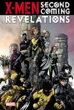 X-Men: Second Coming - Revelations - Christopher Yost, Peter David, Simon Spurrier, Paul Davidson, Harvey Tolibao, Valentine De Landro