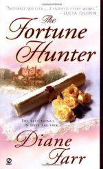 The Fortune Hunter - Diane Farr