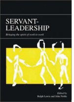 Servant-Leadership - Ralph Lewis, John Noble