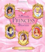 Disney's 5 Minute Princess Stories - Liza Baker, Robbin Cuddy