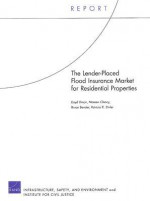 The Lender-Placed Flood Insurance Market for Residential Properties - Lloyd S. Dixon
