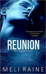 Reunion (Coming Home #3) - Meli Raine