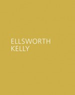 Ellsworth Kelly - Christoph Grunenberg