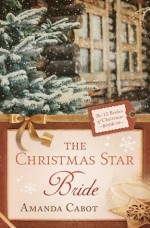 The Christmas Star Bride - Amanda Cabot