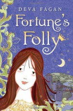 Fortune's Folly - Deva Fagan