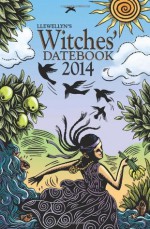 Llewellyn's Witches' Datebook - Llewellyn Publications