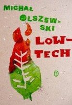 Low-tech - Michał Olszewski