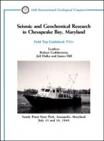 Seismic and Geochemical Research in Chesapeake Bay, Maryland: Sandy Point State Park, Annapolis, Maryland, July 15 and 18, 1989 - Robert Cuthbertson, Jeff Halka, James Hill