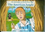 The American Jungle, the Adventures of Charlie Pierce - Harvey E. Oyer III, Jon Vanzile, James Balkovek