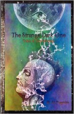 The Strange Dark One - W.H. Pugmire, Jeffrey Thomas