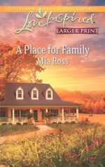A Place for Family - Mia Ross