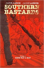 Southern Bastards #1 - Jason Aaron, Jason Latour